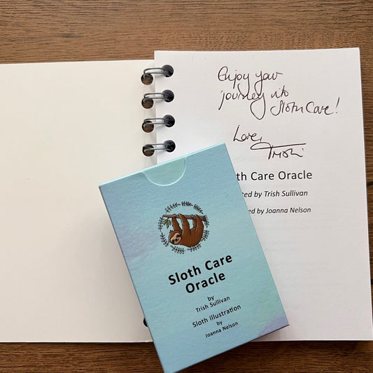 Signed copies of the Sloth Care Oracle...