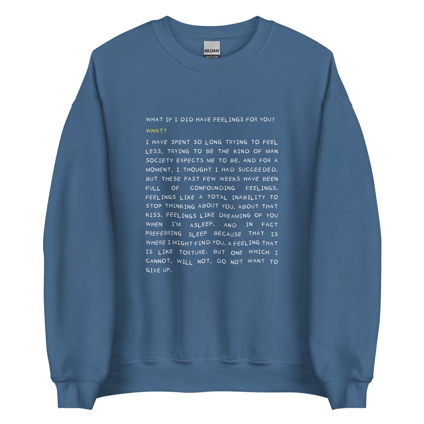Unisex Sweatshirt Polin quote "What if I did have feelings..."