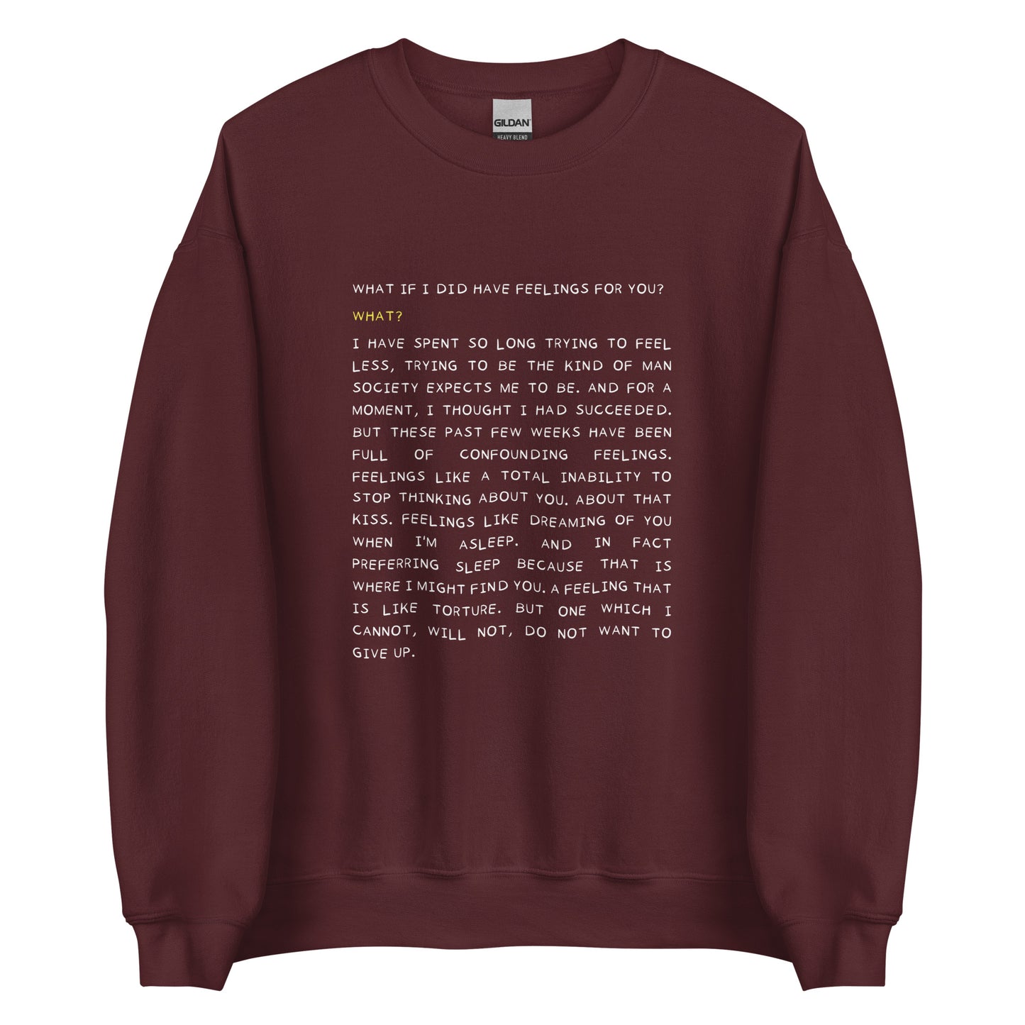Unisex Sweatshirt Polin quote "What if I did have feelings..."